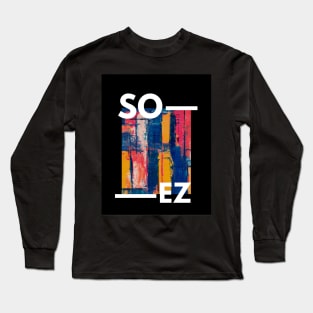 So ez Long Sleeve T-Shirt